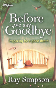 Before We Say Goodbye