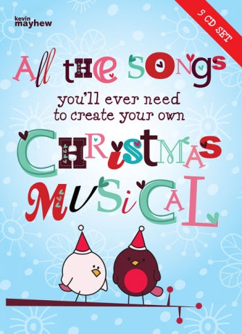 All The Songs You'll Ever Need For Your Christmas Musical