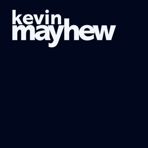 Kevin Mayhew