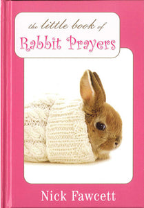 The Little Book Of Rabbit PrayersThe Little Book Of Rabbit Prayers